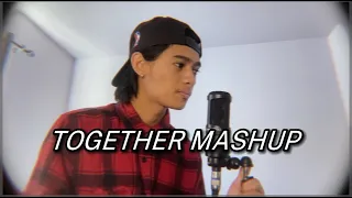 Together Mashup - Liam Reformado