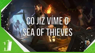 Co již víme o SEA OF THIEVES ?!