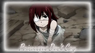 Erza Scarlet - Princesses don't cry