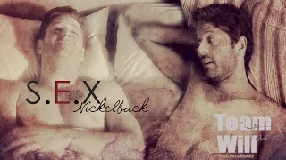 Destiel | S.E.X | Nickelback