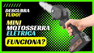 [INCRÍVEL ESSA]  MINI MOTOSSERRA ELÉTRICA VALE A PENA? | MINI SERRA ELÉTRICA VALE A PENA COMPRAR?