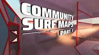 The Community Surf Maps of TF2 - Part 1