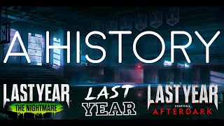 Last Year: A History