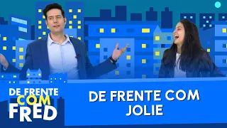 De Frente com Jolie | De Frente Com Fred - Ep. 03