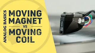 Analog Basics: Moving Magnet vs. Moving Coil Cartridges