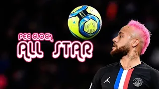 Neymar Jr ⚫ All Star ⚫ Pee Clock Ft. STAGE-N FIIXD DIAMOND ⬛ 2020