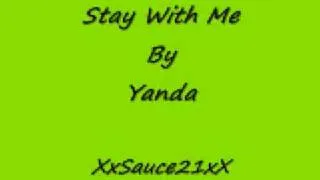 Stay With Me - Yanda - Freestyle Music