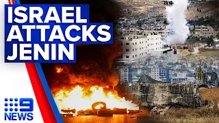 Israeli forces launch biggest military operation in West Bank | 9 News Australia