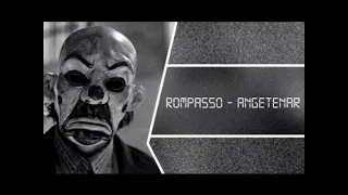 ريمكس اجنبي اجرامي مطلوب أكثر شئ Rompasso - Angetenar