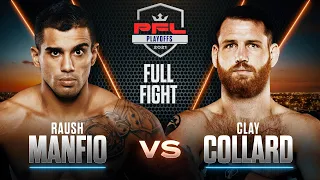 Raush Manfio vs Clay Collard (Lightweight Semifinals) | 2021 PFL Playoffs