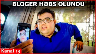 Bloger Səbuhi Xanlarov HƏBS OLUNDU - SƏBƏB? O, xuliqanlıqda İTTİHAM OLUNUR -RƏSMİ