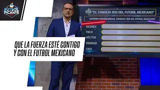 ¡STAR WARS DAY PICANTE!, ¿quiénes integrarían el Consejo Jedi del futbol mexicano?