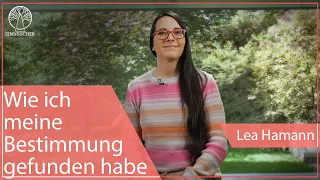 Die eigene Bestimmung finden | Lea Hamann