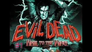 Evil Dead Hail To The King - #1