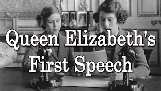 Queen Elizabeth II's First Speech