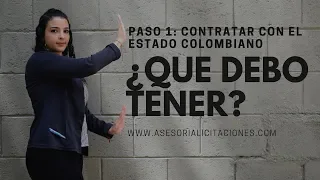 PRIMER PASO PARA CONTRATAR CON EL ESTADO/¿QUE DEBO TENER?