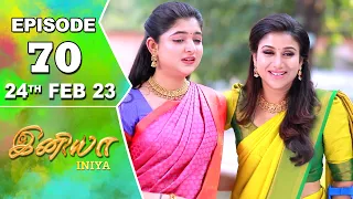 Iniya Serial | Episode 70 | 24th Feb 2023 | Alya Manasa | Rishi | Saregama TV Shows Tamil