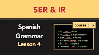 Learn Spanish - Irregular Verbs Ser and Ir in Present Tense