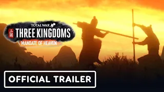 Total War: Three Kingdoms - Official Mandate of Heaven Cinematic Trailer