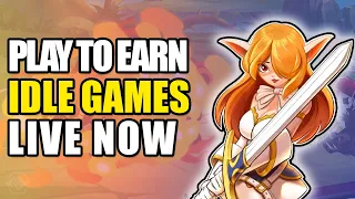 PASSIVE INCOME? 5 Play To Earn IDLE Games Live Now