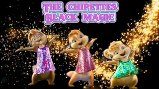 The Chipettes - Black magic