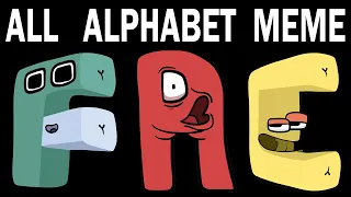 ALL Alphabet Lore Meme | Part 13  (A-Z...)