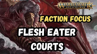 Have They Changed Much? | Flesh Eater Courts | Faction Focus | Age of Sigmar 4th Edition