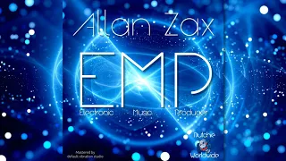 Allan Zax - E.M.P. (2017 Album Mix) [Deep & Progressive House]