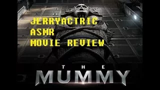 THE MUMMY REVIEW ASMR (WHISPERING)