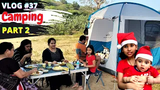 A Family Camping on Christmas Day / PART 2 / VLOG 37 / Dabbaguli / Unexplored place near Bangalore