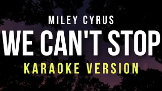 We Can't Stop - Miley Cyrus (Acoustic Karaoke + Cajon)