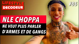 NLE Choppa | Des ténèbres à la Lumière - LSD #85