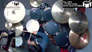 [DCF]The 1975 - It's Not Living(If It's Not With You) Drum Cover by 유한선