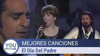 Las Mejores Canciones Para El Día Del Padre