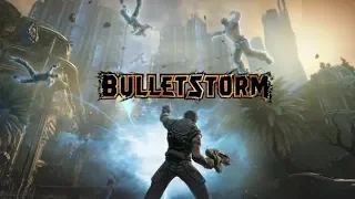 Bulletstorm: Full Clip Edition Сложность Очень тяжело (1)