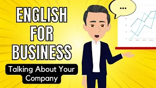 Talking About Your Company - English for Business - Free English Course