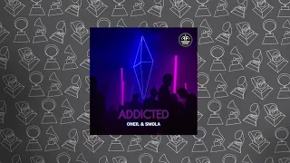 ONEIL, SMOLA - Addicted