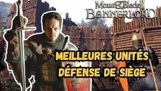 Mount and Blade 2 - Les meilleures Unités de défense de Siège