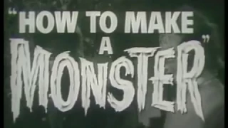 Trailer: How to Make a Monster (1958)