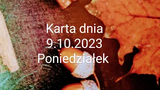 Tarot 😀Karta dnia 9.10.2023😀 Poniedziałek 😀Wszystkie znaki zodiaku😀