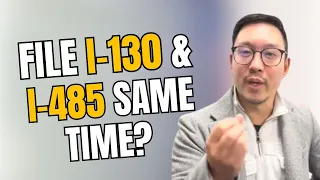 Can I file I 130 & I 485 at the same time?