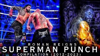 Roman Reigns : Most Destructive Superman Punch Compilation (2012-2023) | WWE | Ft. Brock Lesnar,Cody