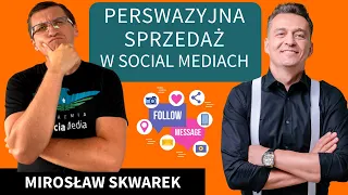 Perswazyjne techniki sprzedaży w social mediach [GOTOWY SCHEMAT]