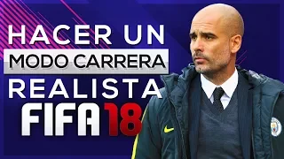 Cómo tener un Modo Carrera Realista en FIFA 18 (Recomendaciones)