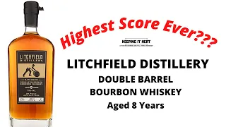 Litchfield Distillery Double Barrel Bourbon 8 yr. Whiskey Review (Ep. 129)