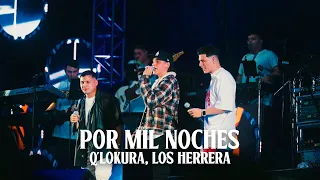 Q' Lokura , Los Herrera - POR MIL NOCHES