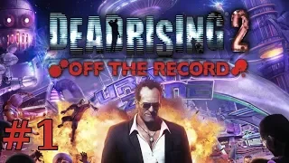 Dead Rising 2: Off the Record | Co-op | Part 1