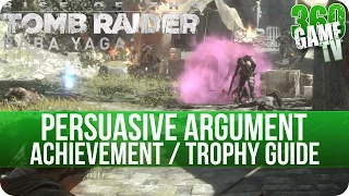 Rise of the Tomb Raider - Persuasive Argument - Achievement / Trophy Guide - Baba Yaga DLC