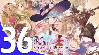 Nelke & the Legendary Alchemists Ateliers of the New World Part 36 Playthrough 2 Turn 11   18