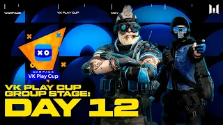 Warface VK Play Cup 2022. Group Stage: Day 12